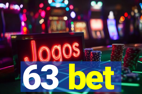 63 bet